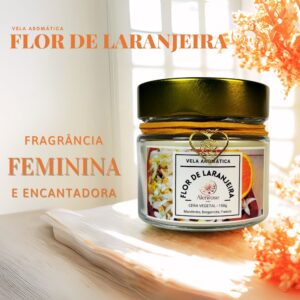 Vela Aromática Flor de Laranjeira
